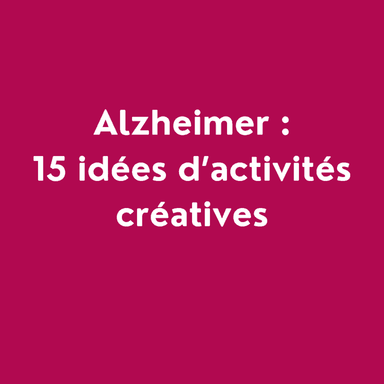 Alzheimer 15 idées d’activités créatives