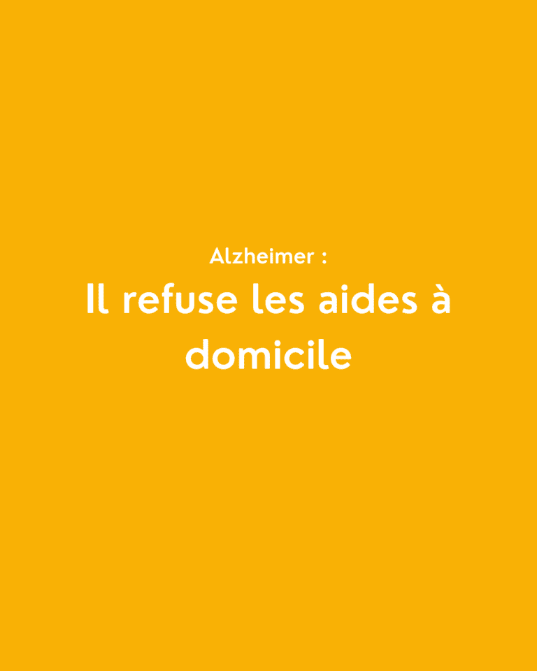 Alzheimer - il refuse les aides à domicile